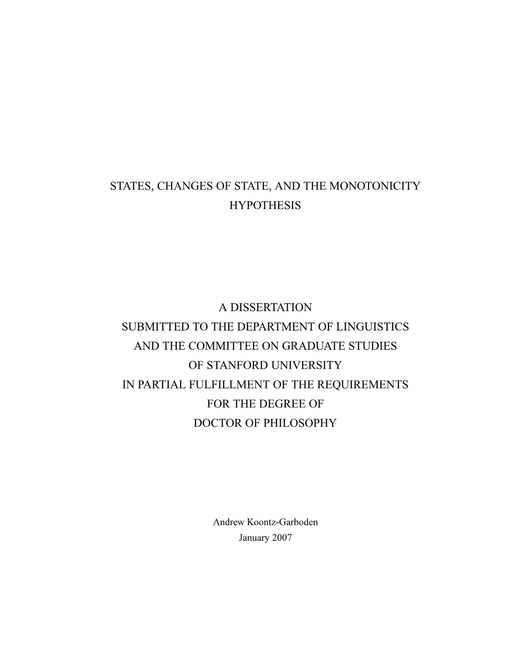 States, Changes of State, and the Monotonicity Hypothesis