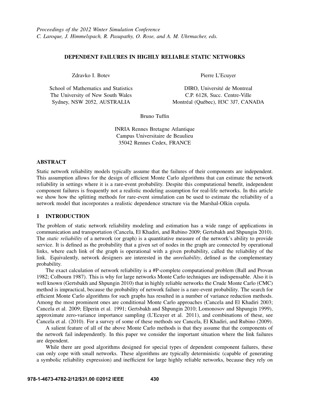 Dependent Failures in Highly Reliable Static Networks