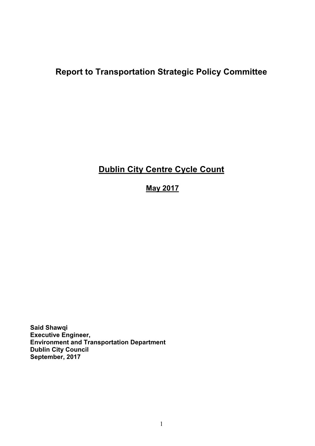 Report to Transportation Strategic Policy Committee Dublin City