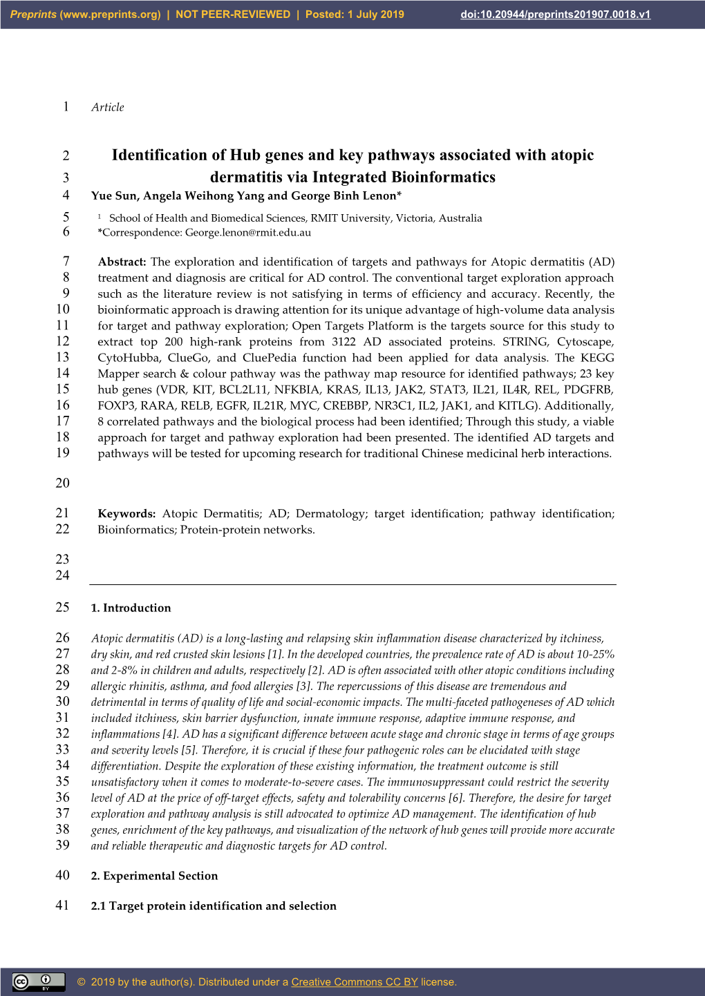 Identification of Hub Genes and Key Pathways Associated with Atopic 3 Dermatitis Via Integrated Bioinformatics 4 Yue Sun, Angela Weihong Yang and George Binh Lenon*