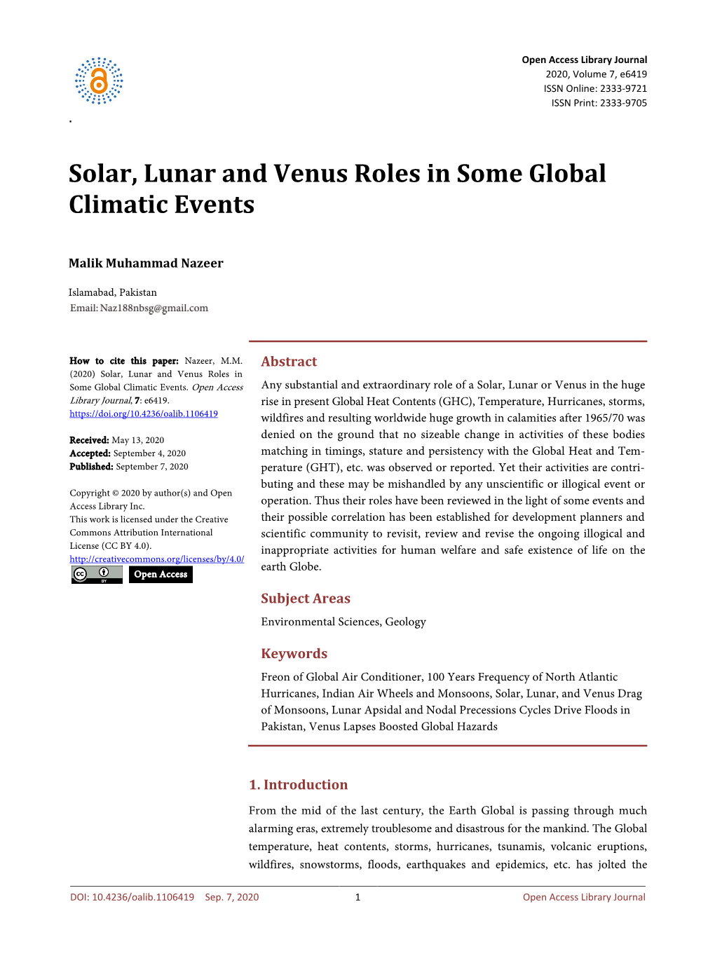 Solar, Lunar and Venus Roles in Some Global Climatic Events