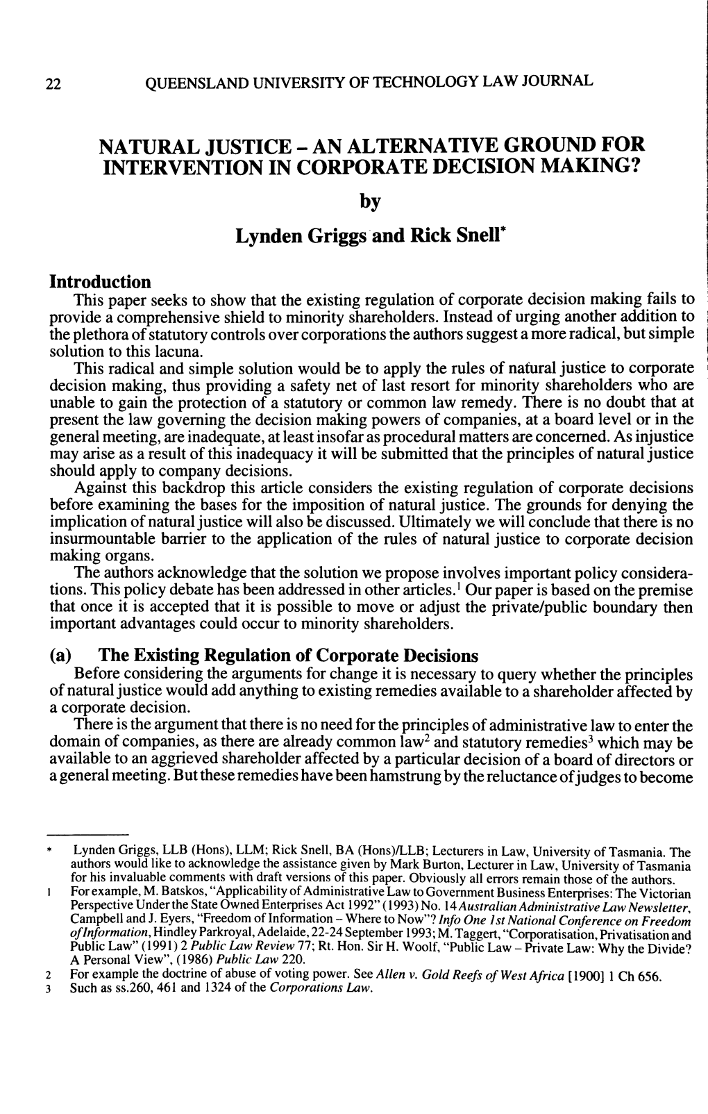 NATURAL JUSTICE - an ALTERNATIVE GROUND for INTERVENTION in CORPORATE DECISION MAKING? by Lynden Griggs and Rick Snell*