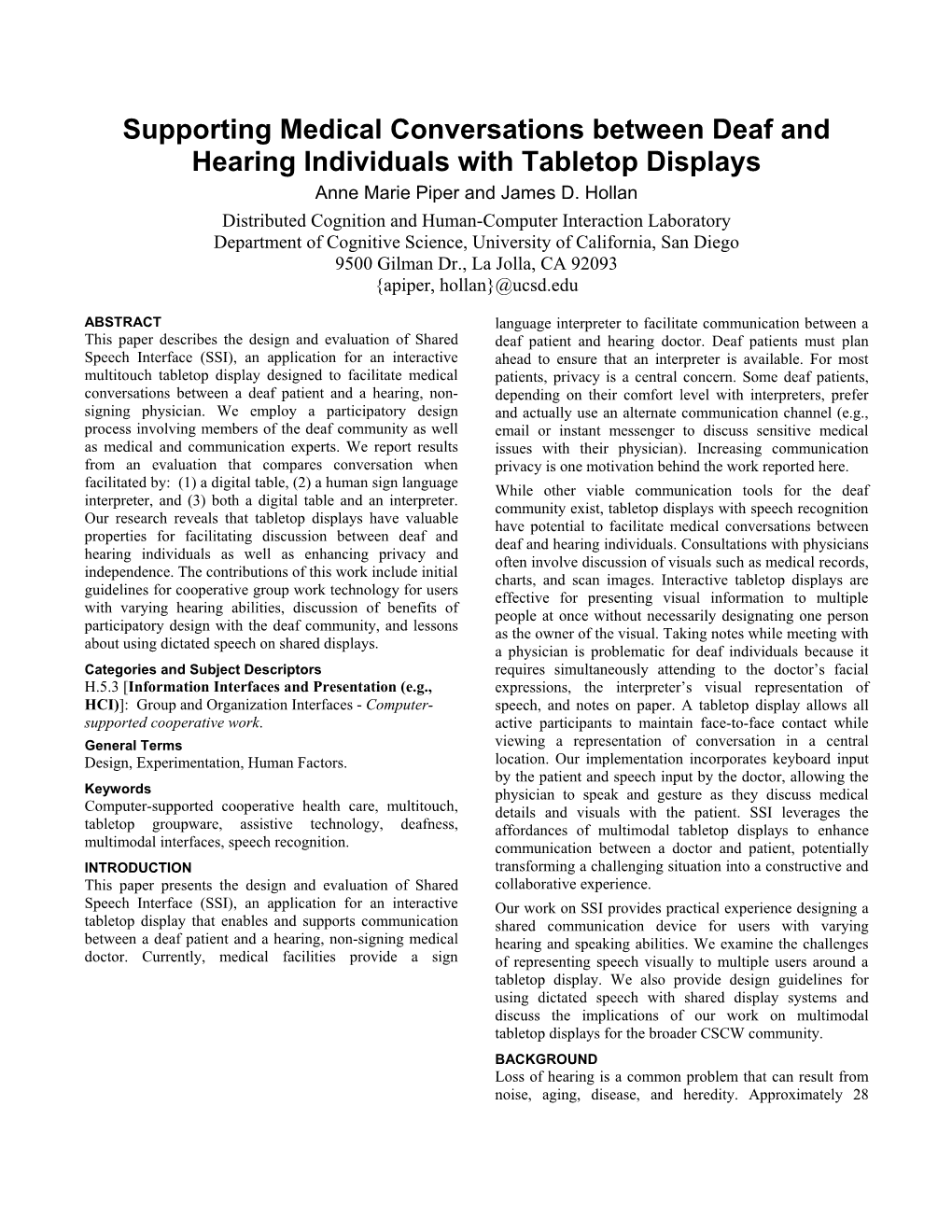 Supporting Medical Conversations Between Deaf and Hearing Individuals with Tabletop Displays Anne Marie Piper and James D