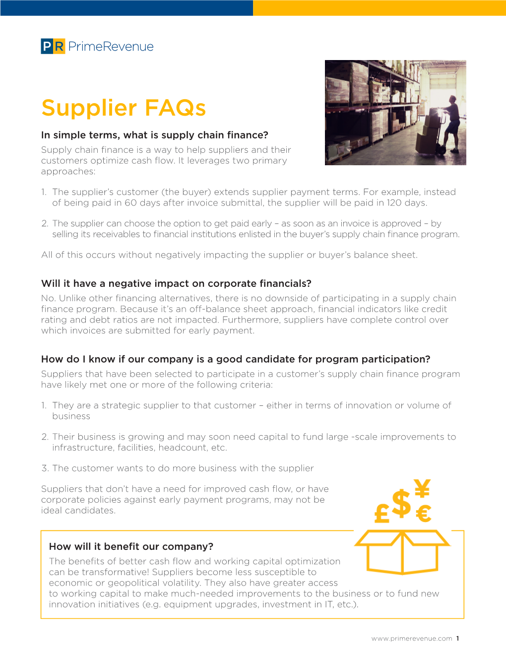 Supplier Faqs in Simple Terms, What Is Supply Chain Finance? Supply Chain Finance Is a Way to Help Suppliers and Their Customers Optimize Cash Flow