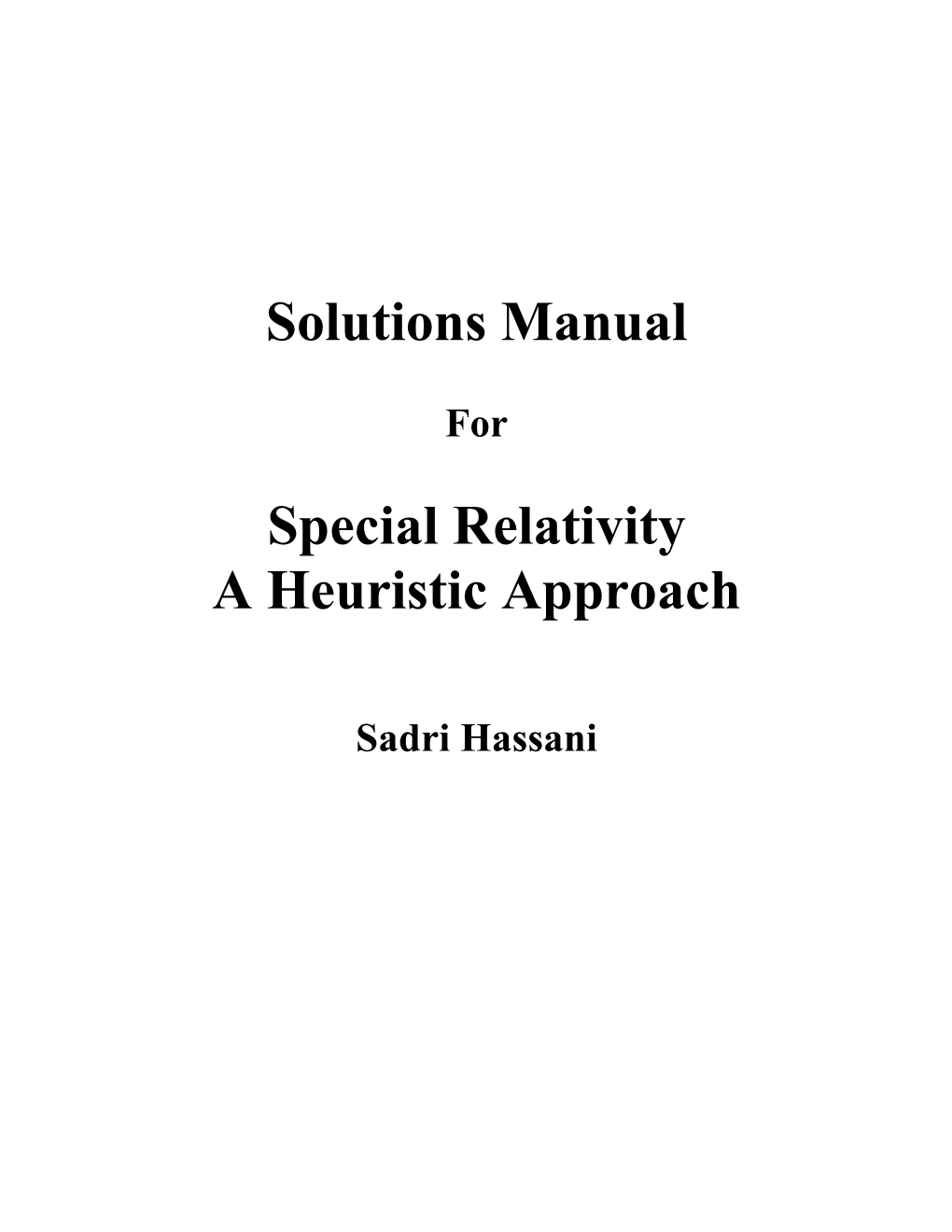 Solutions Manual Special Relativity a Heuristic Approach