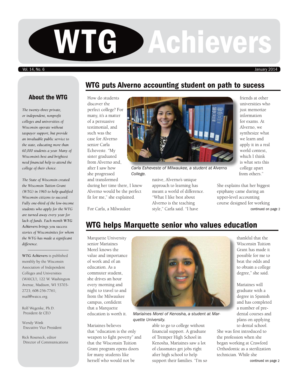 WTG Helps Marquette Senior Who Values Education Stories of Wisconsinites for Whom the WTG Has Made a Significant Marquette University Thankful That the Difference