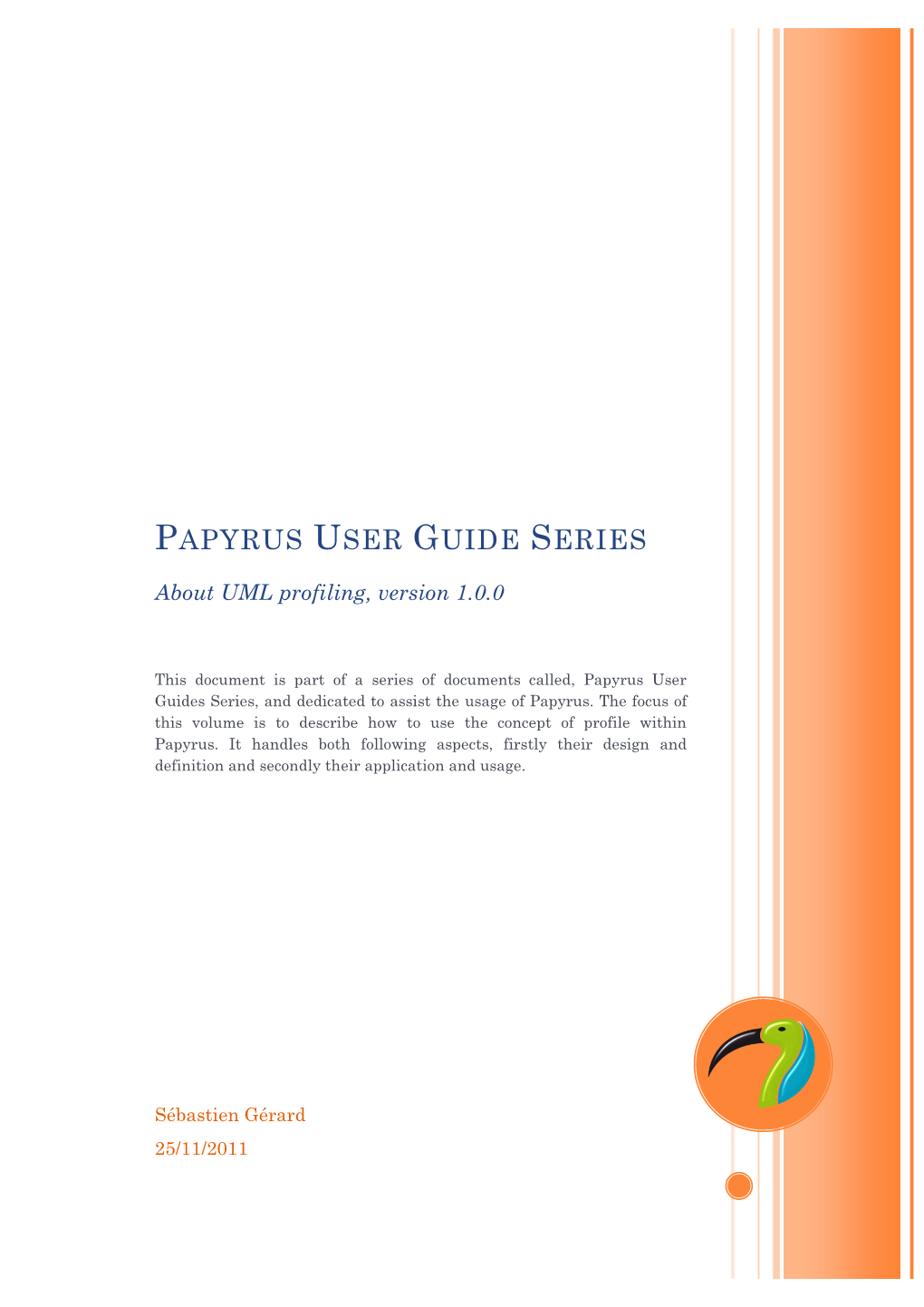 Papyrus User Guide Series