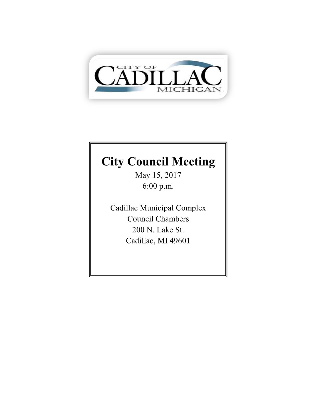 City Council Meeting May 15, 2017 6:00 P.M