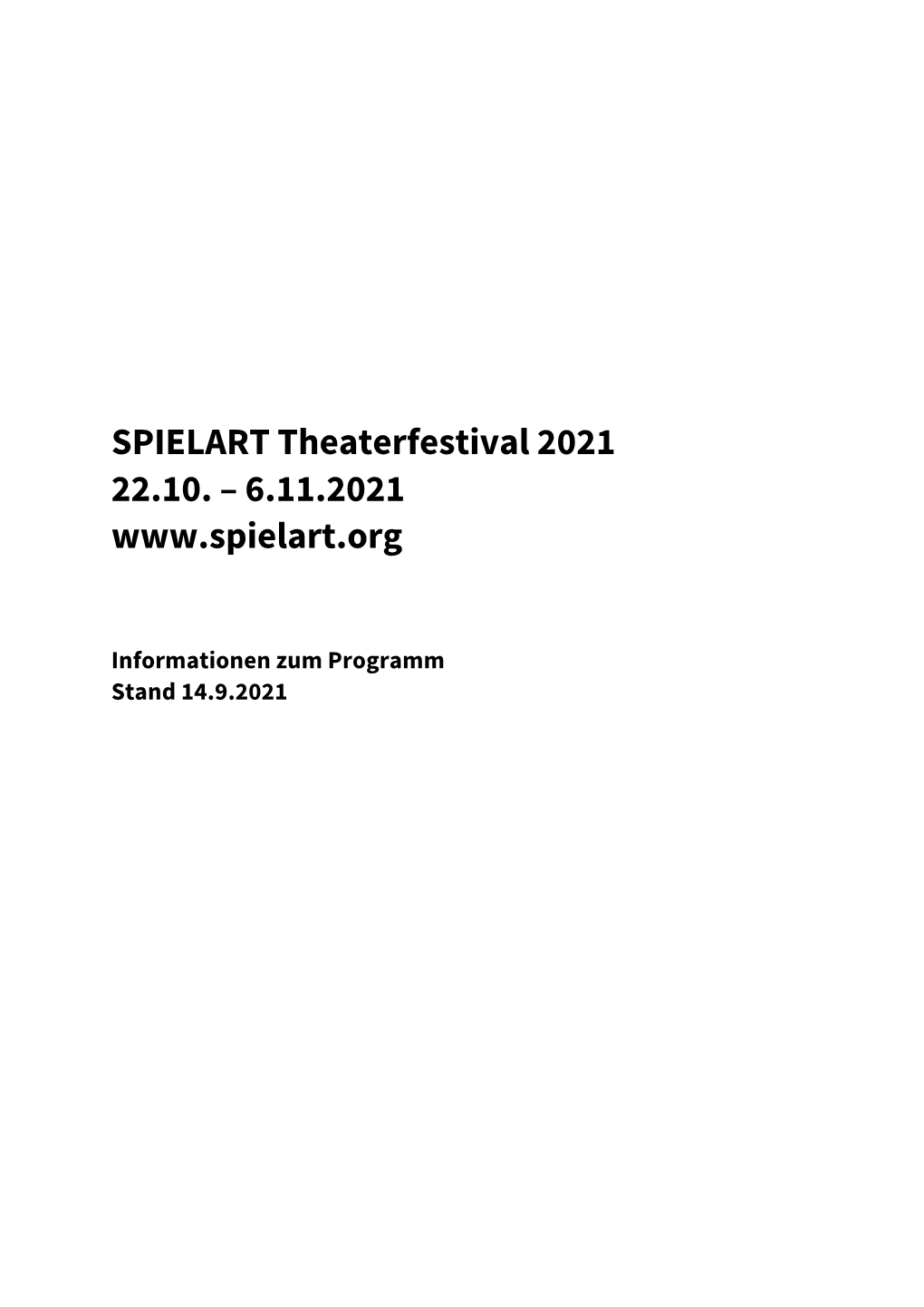 SPIELART Theaterfestival 2021 22.10. – 6.11.2021