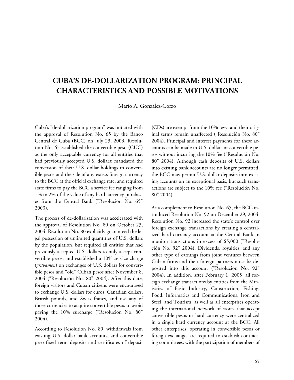 Cuba's De-Dollarization Program: Principal Characteristics and Possible Motivations