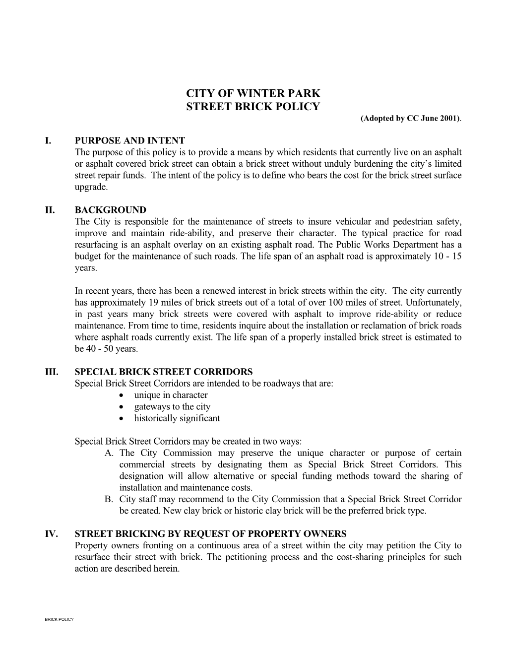 CITY of WINTER PARK STREET BRICK POLICY (Adopted by CC June 2001)