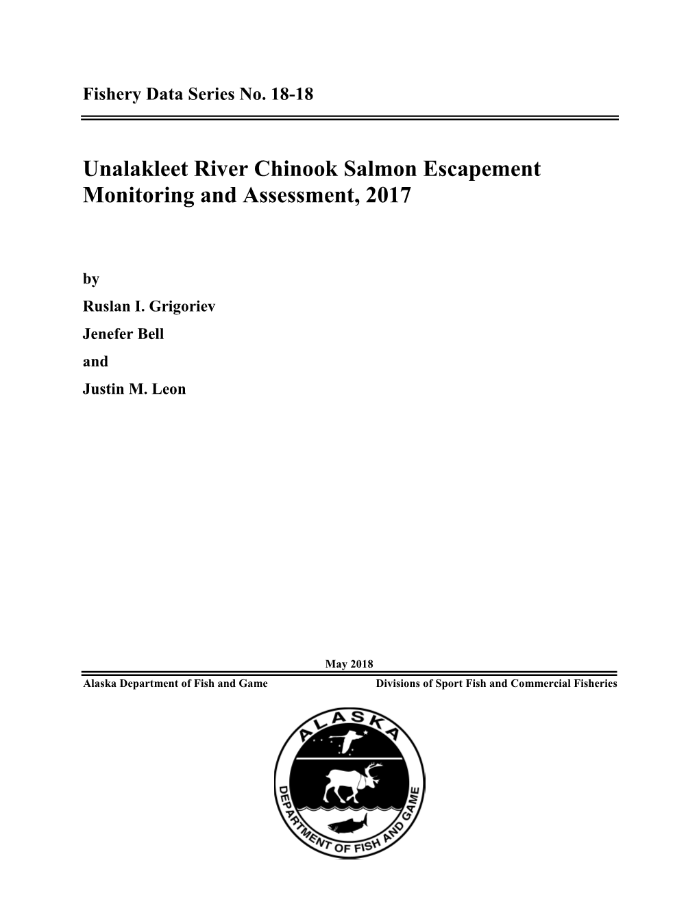 Unalakleet River Chinook Salmon Escapement Monitoring and Assessment, 2017. Alaska Department of Fish and Game, Fishery Data Series No