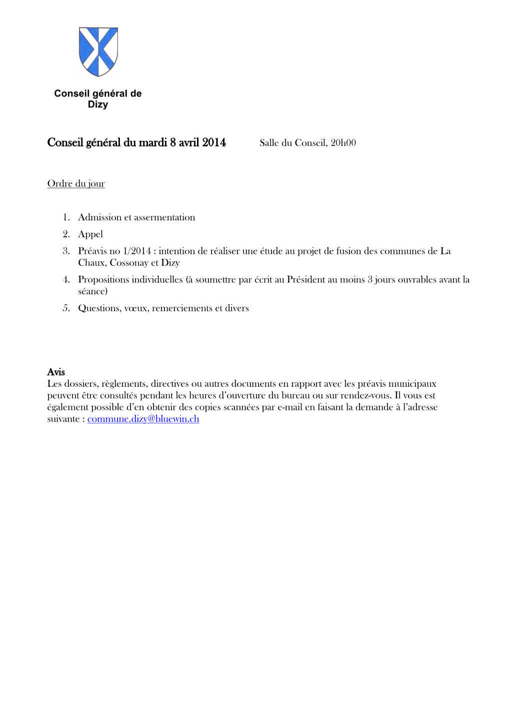 Conseil Général Du Mardi 8 Avril 2014 Salle Du Conseil, 20H00