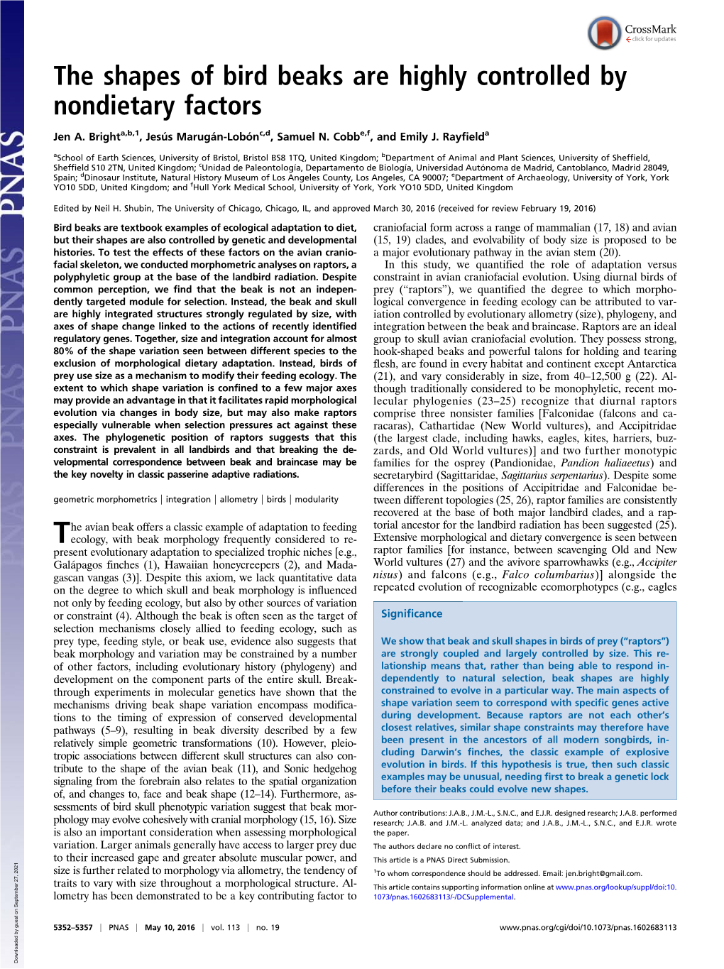 The Shapes of Bird Beaks Are Highly Controlled by Nondietary Factors