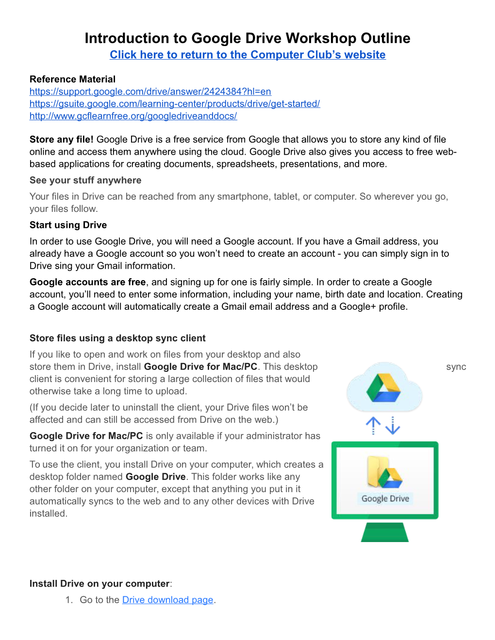 Introduction to Google Drive Workshop Outline Click Here to Return to the Computer Club’S Website