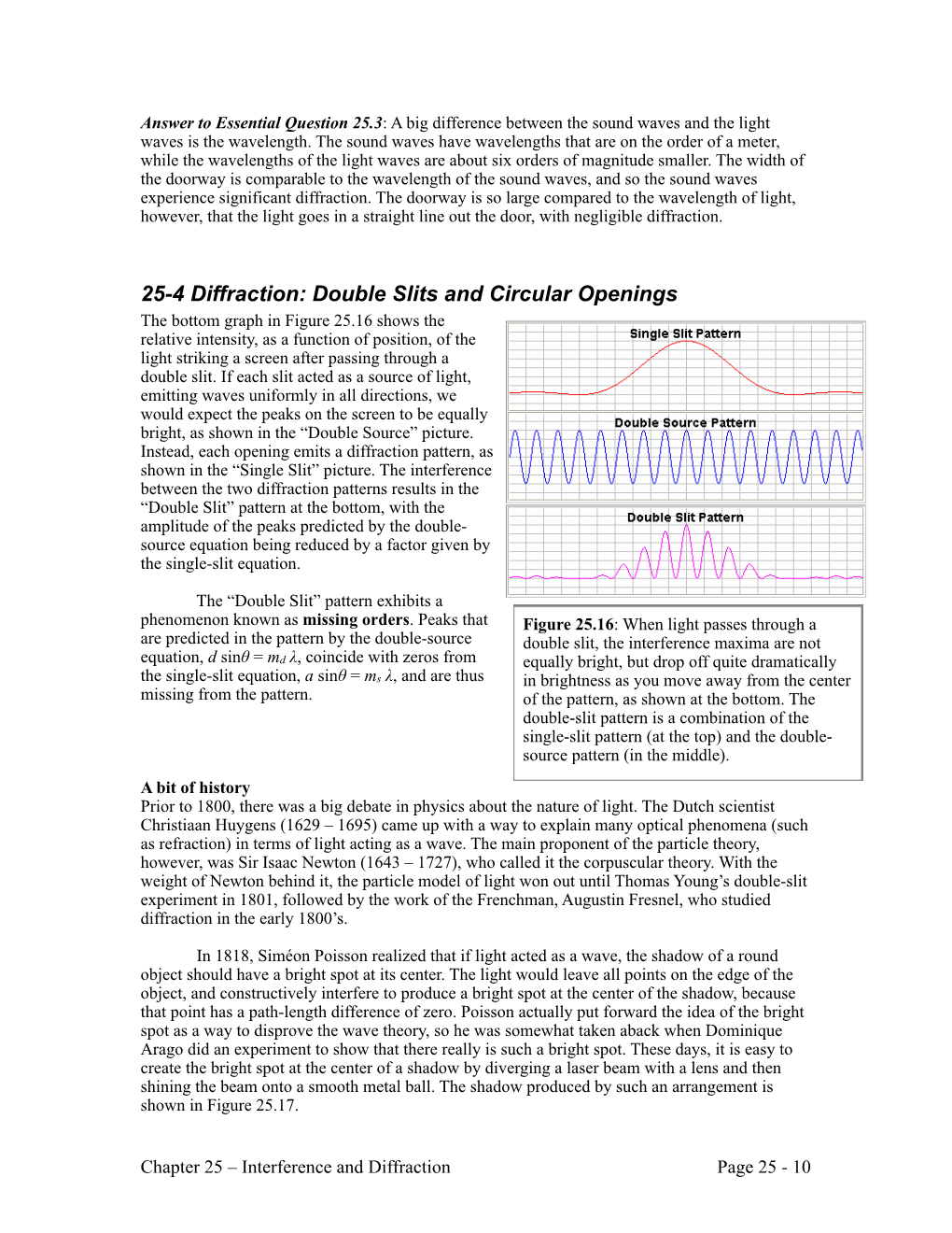 Section 25-4: Diffraction: Double Slits and Circular Openings