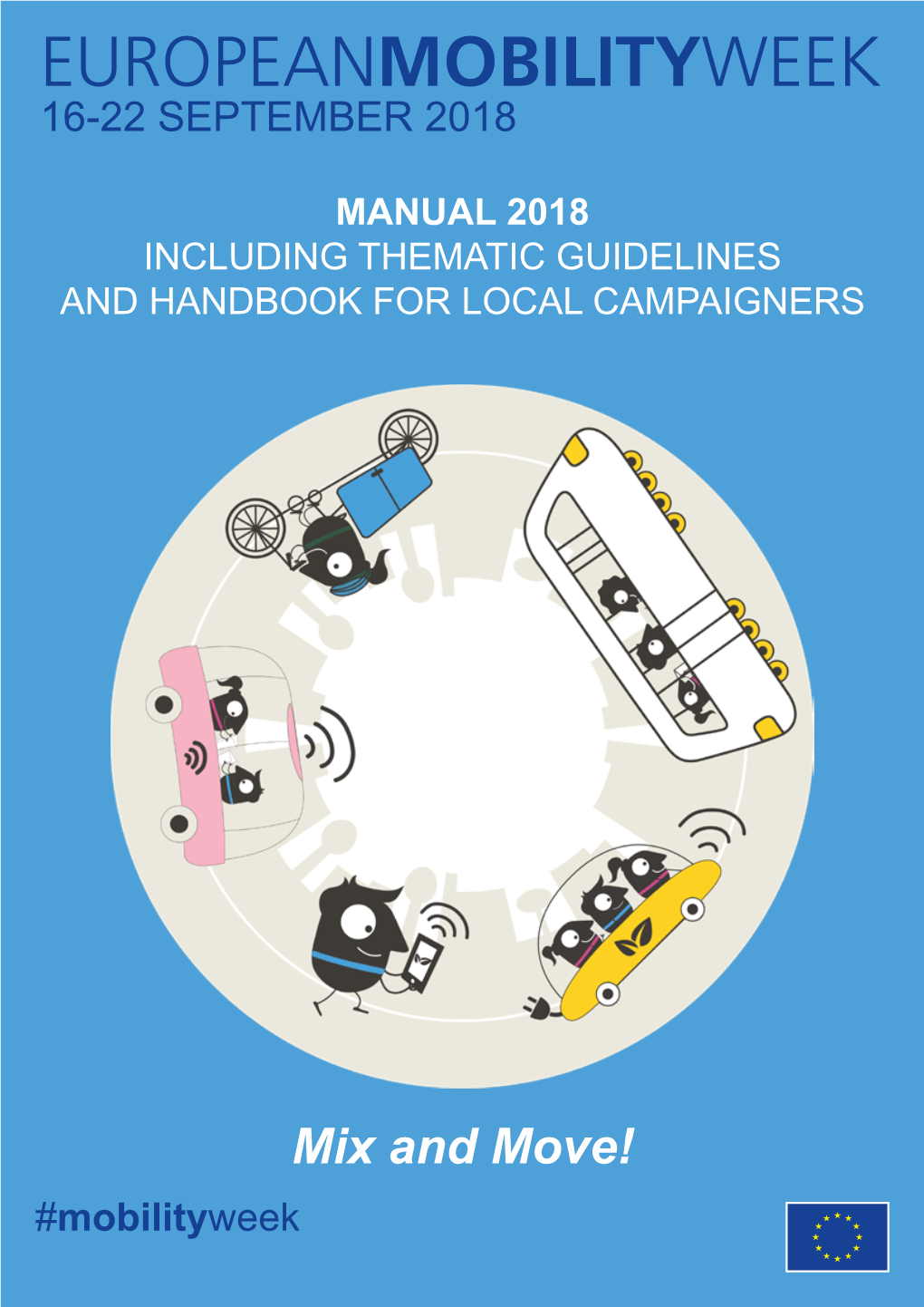 Manual 2018 Including Thematic Guidelines and Handbook for Local Campaigners