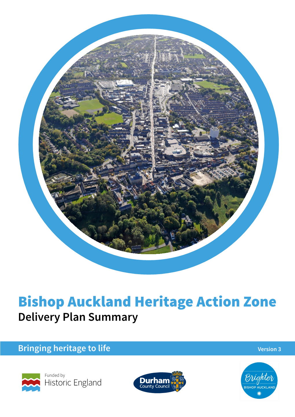 Bishop Auckland Heritage Action Zone Delivery Plan Summary