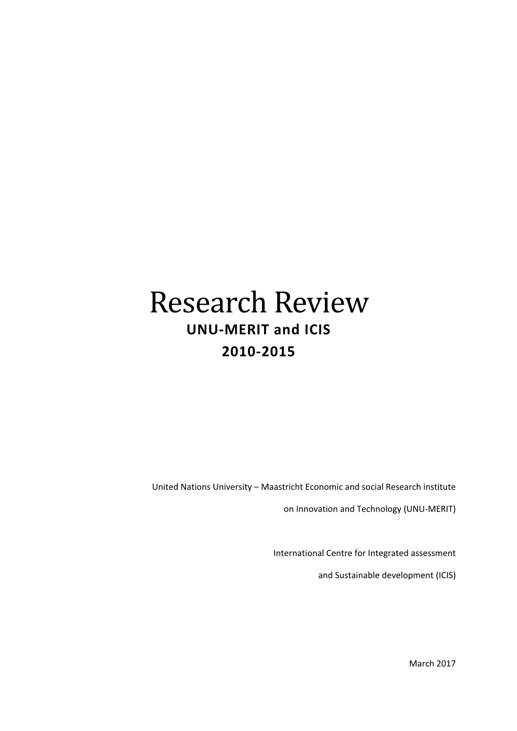 Research Review UNU-MERIT and ICIS 2010-2015