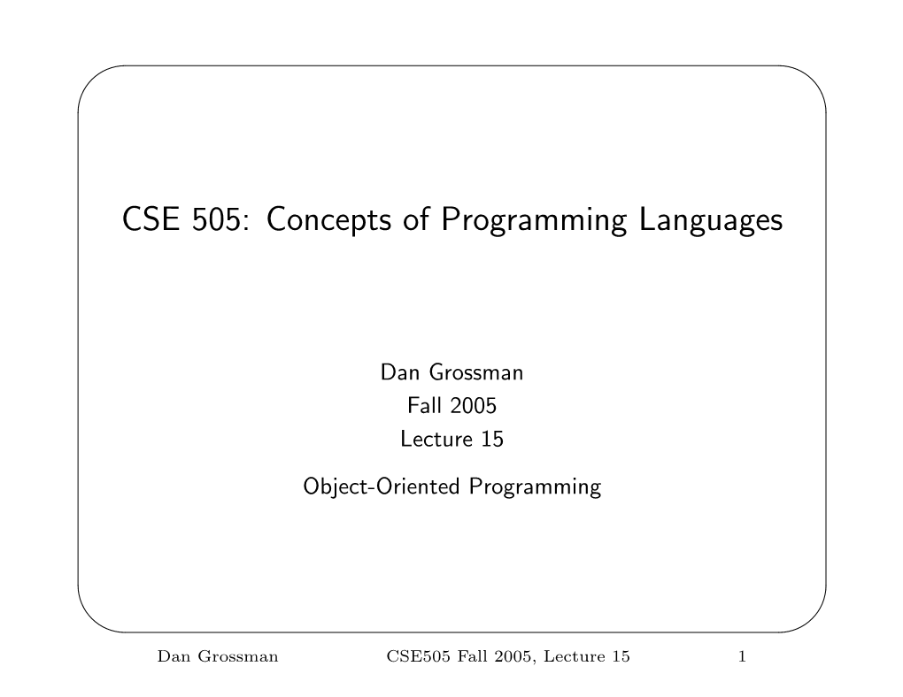 CSE 505: Concepts of Programming Languages