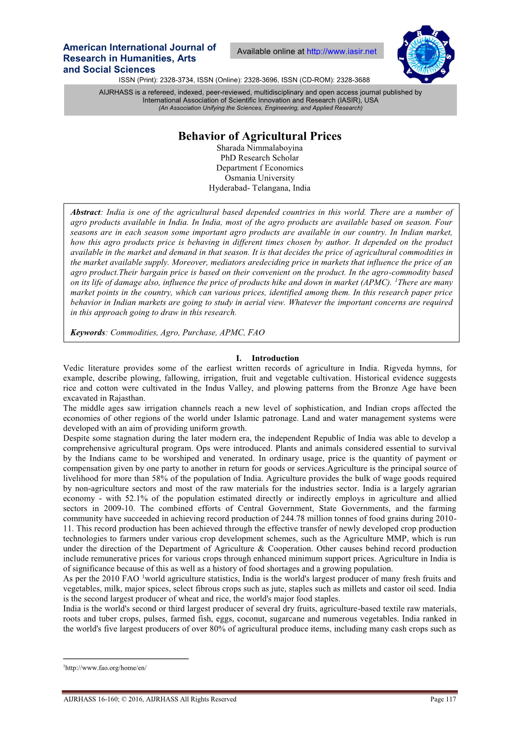 Behavior of Agricultural Prices Sharada Nimmalaboyina Phd Research Scholar Department F Economics Osmania University Hyderabad- Telangana, India