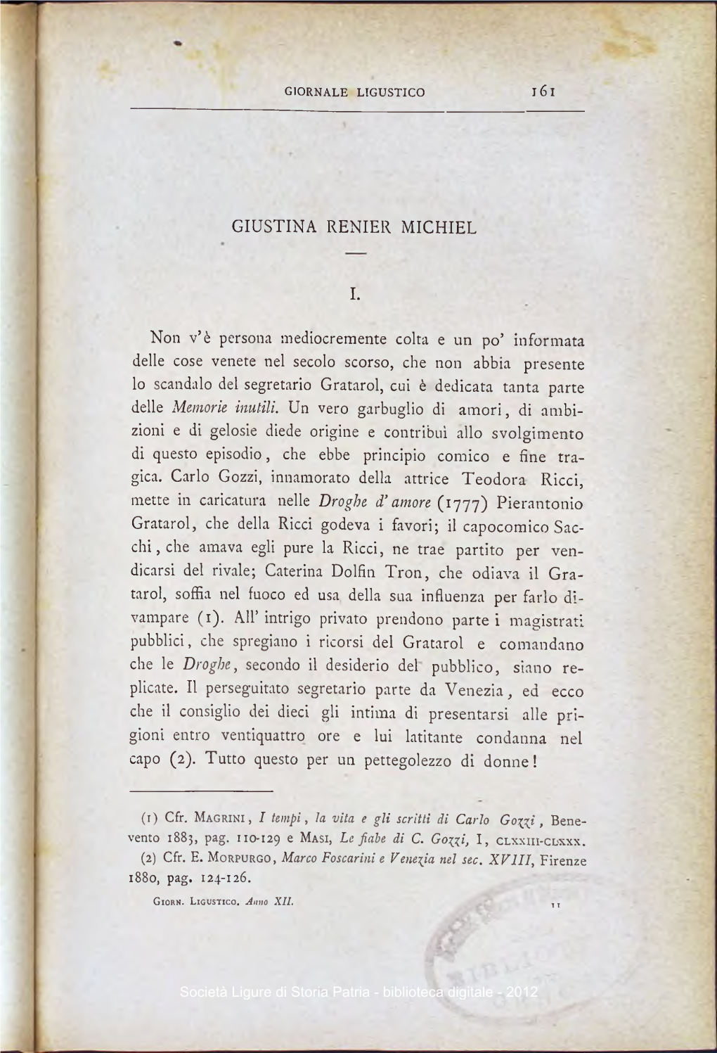 GIUSTINA RENIER MICHIEL I. Non V'è Persona Mediocremente Colta E