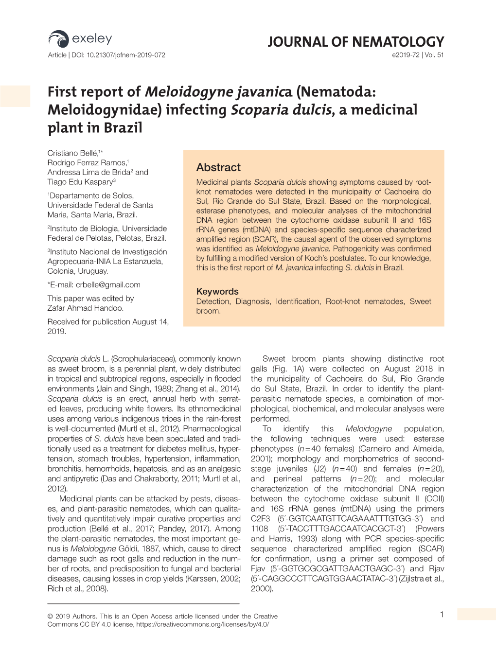 JOURNAL of NEMATOLOGY First Report of Meloidogyne Javanica