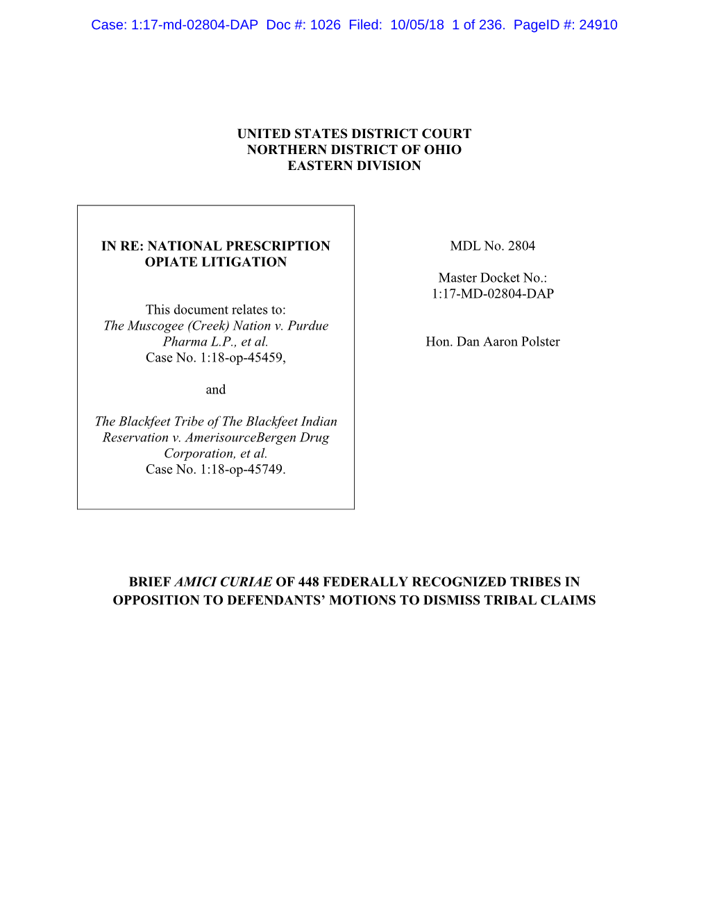 Case: 1:17-Md-02804-DAP Doc #: 1026 Filed: 10/05/18 1 of 236. Pageid #: 24910