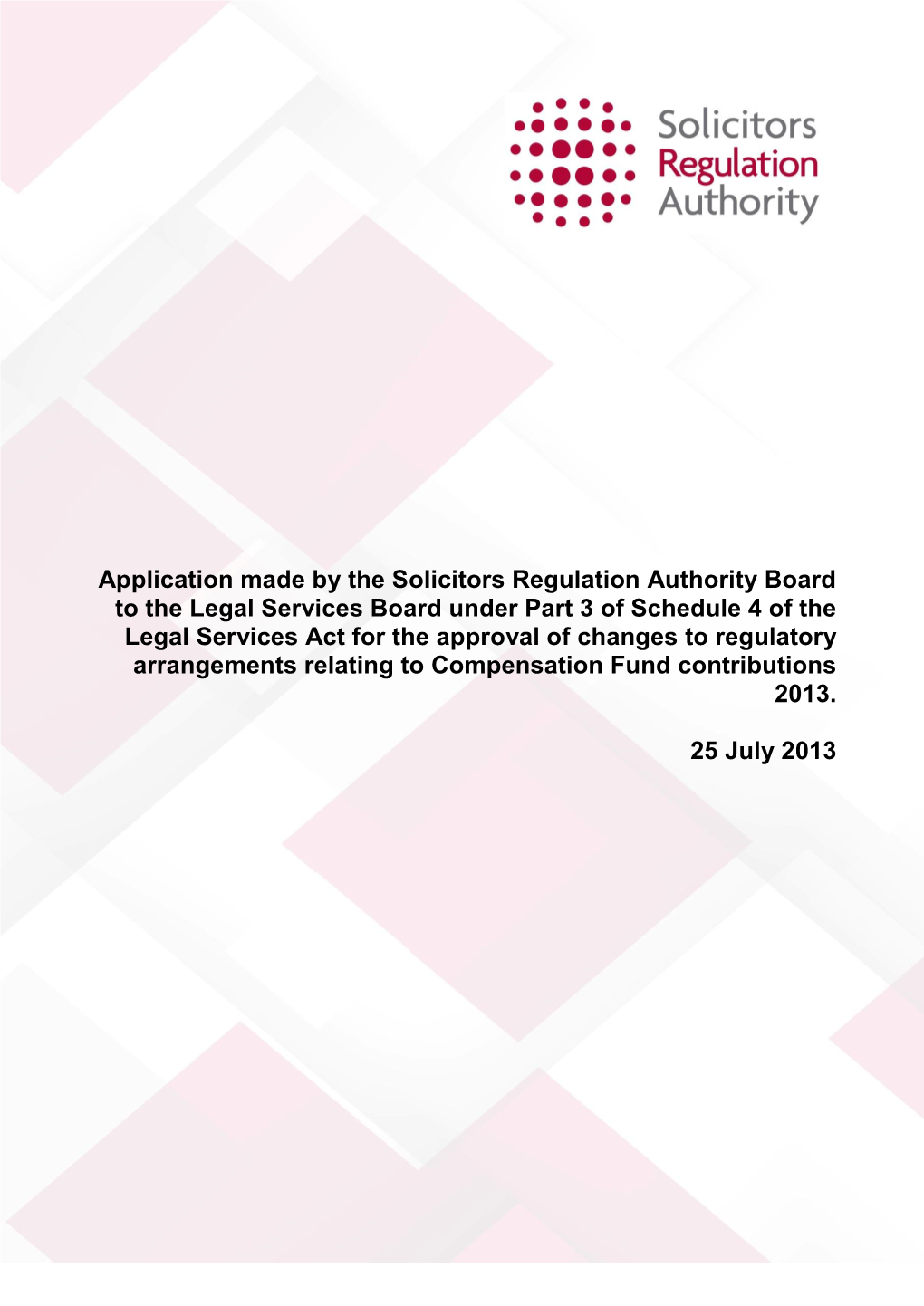 Application Made by the Solicitors Regulation Authority Board to The