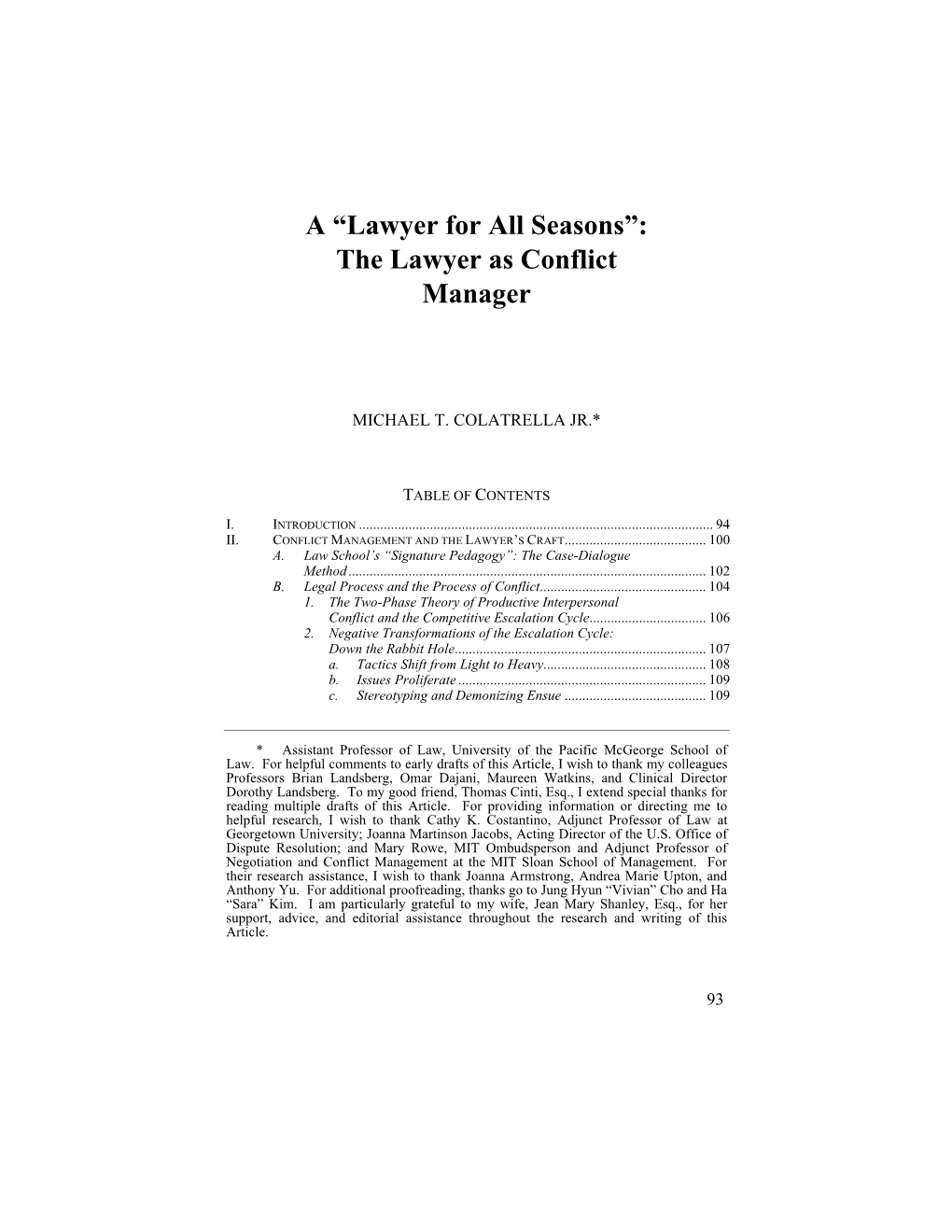 A "Lawyer for All Seasons": the Lawyer As Conflict Manager