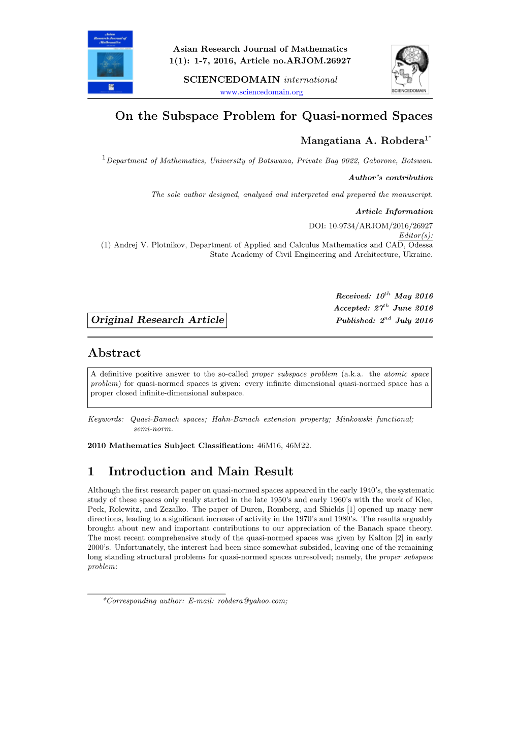 On the Subspace Problem for Quasi-Normed Spaces Abstract 1