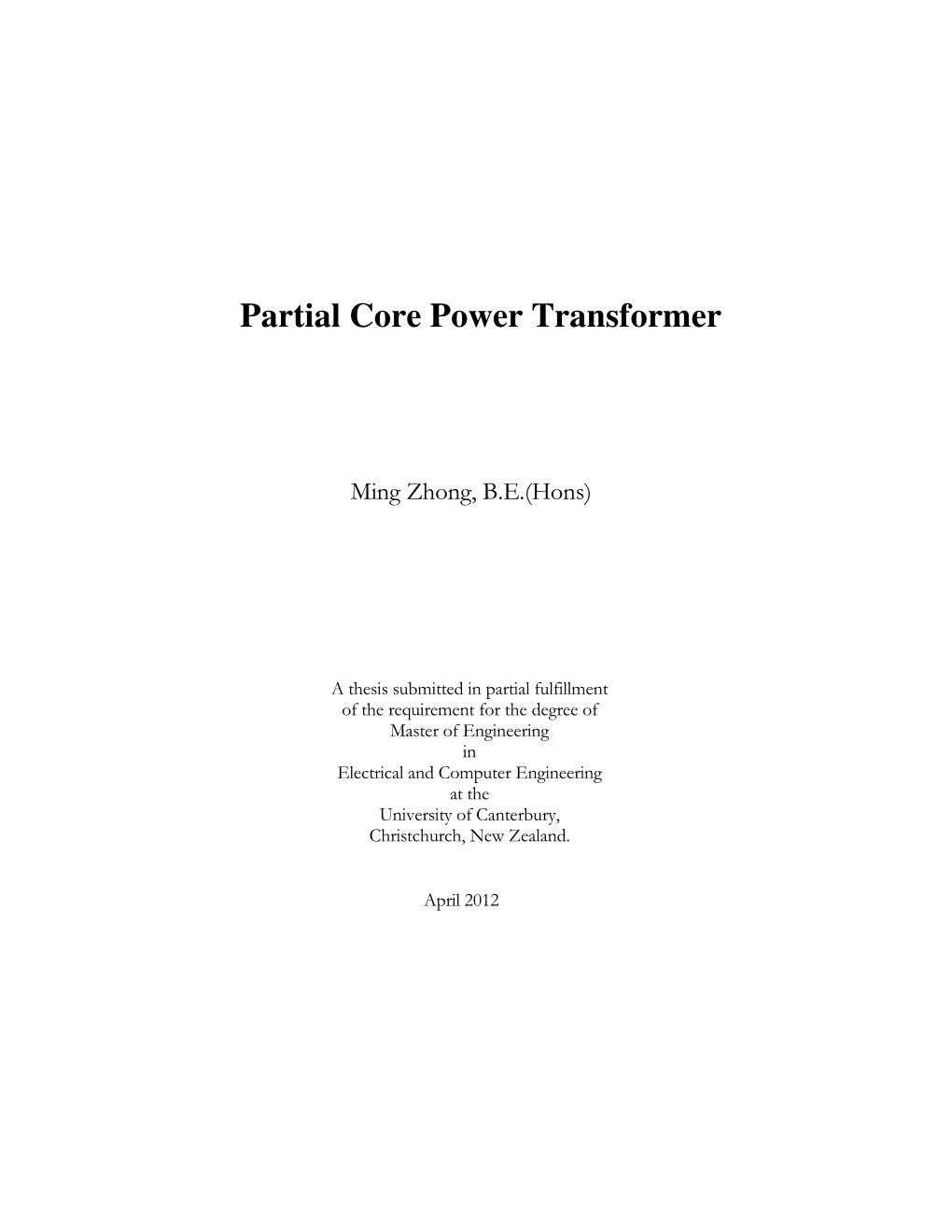 Partial Core Power Transformer