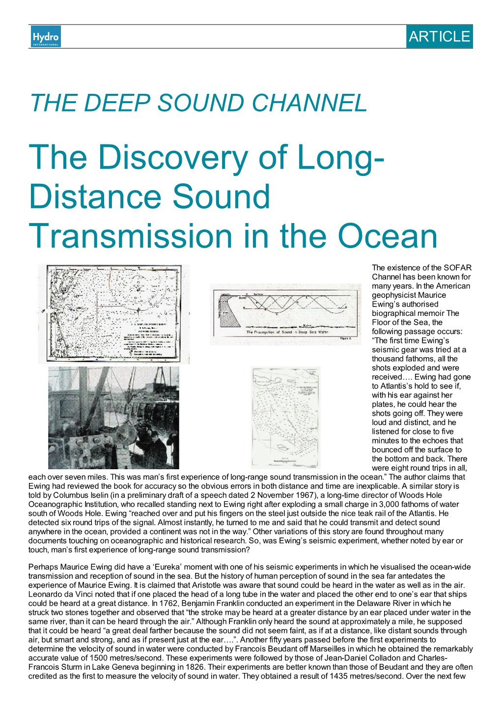 The Discovery of Long- Distance Sound Transmission in the Ocean