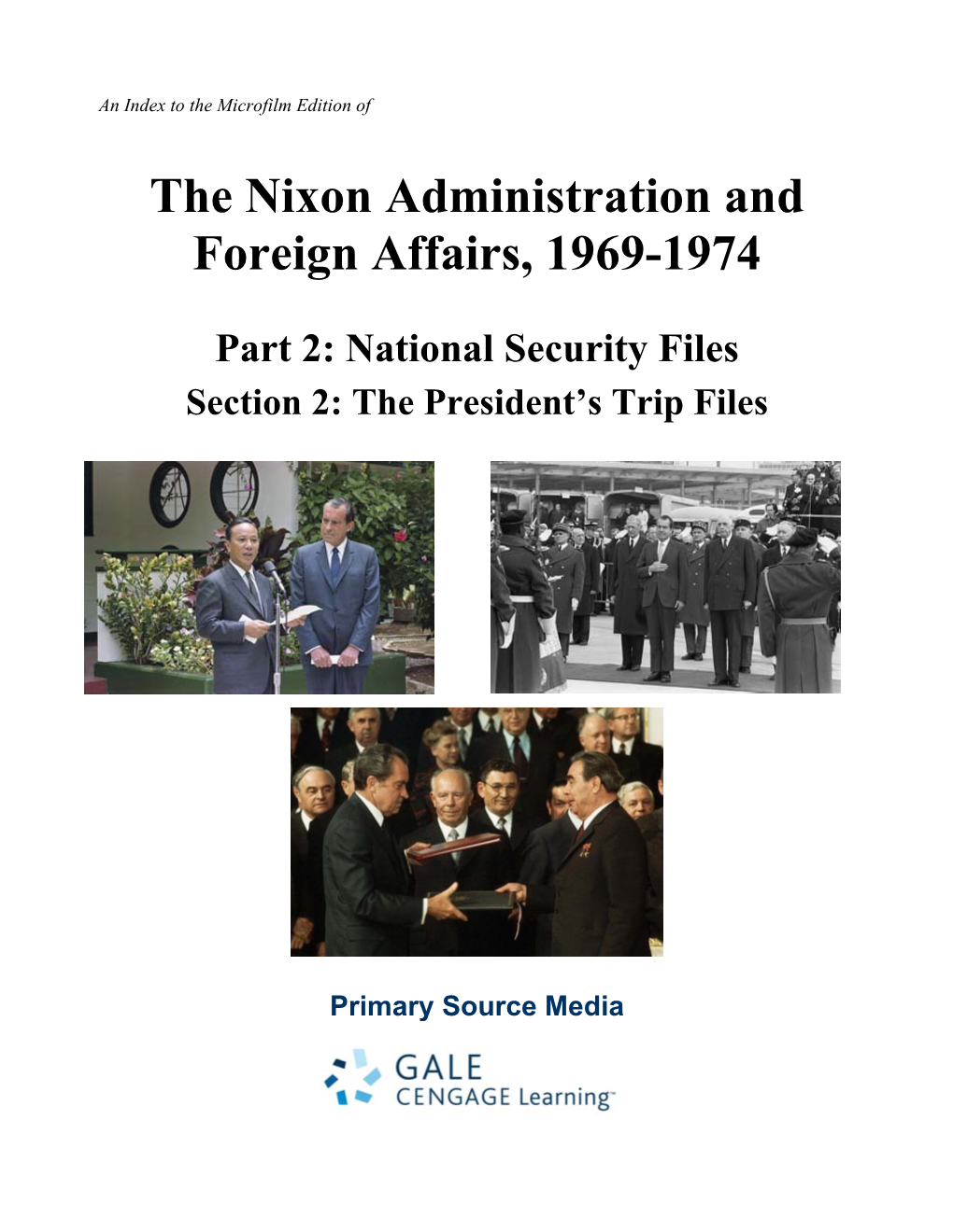 The Nixon Administration and Foreign Affairs, 1969-1974