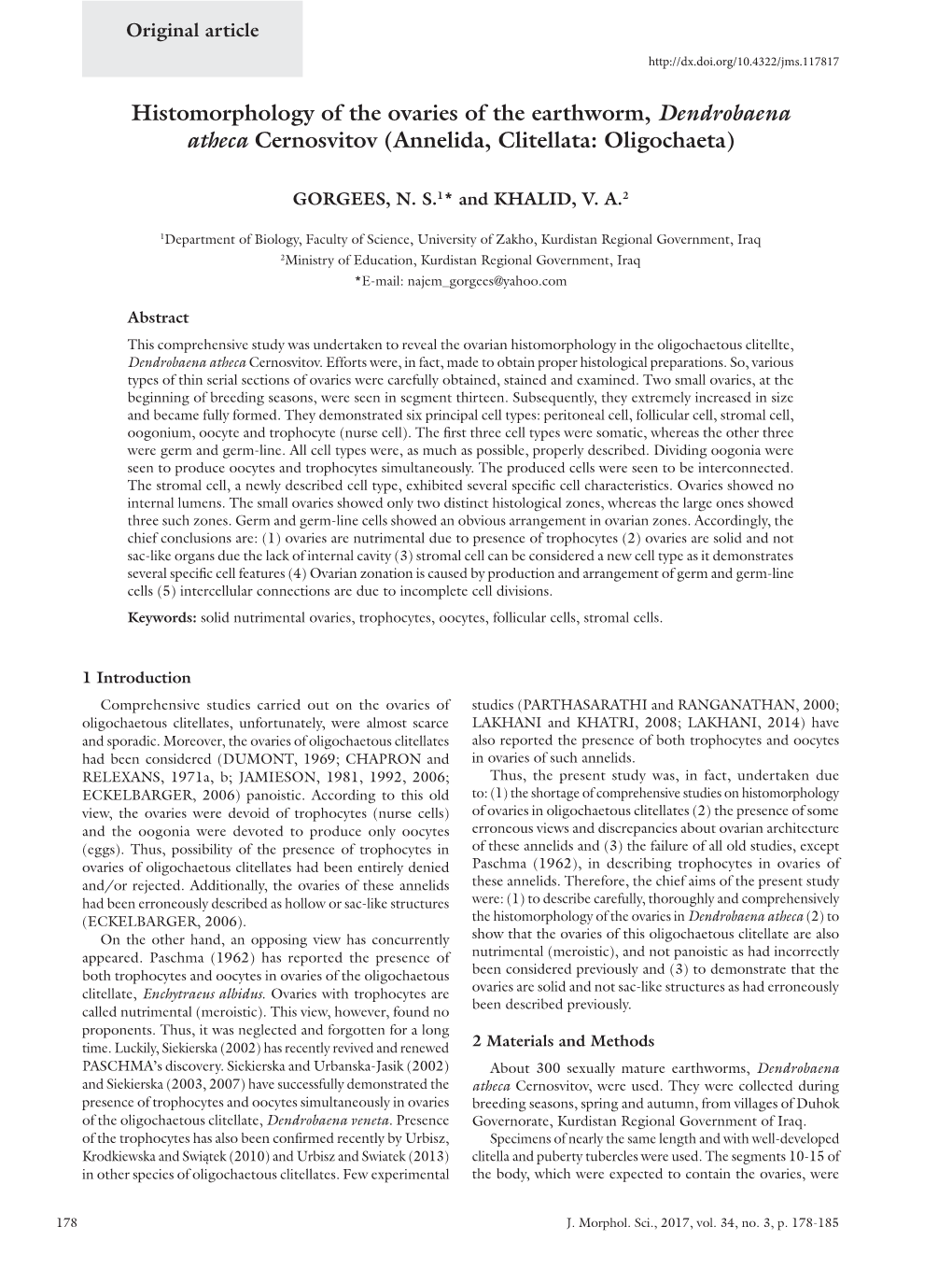 Histomorphology of the Ovaries of the Earthworm, Dendrobaena Atheca Cernosvitov (Annelida, Clitellata: Oligochaeta)