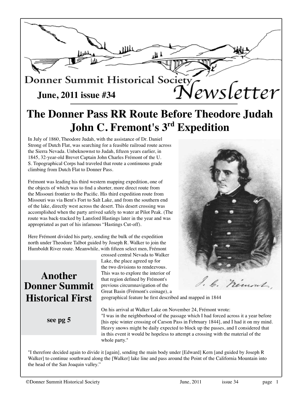 The Donner Pass RR Route Before Theodore Judah John C. Fremont's 3Rd Expedition in July of 1860, Theodore Judah, with the Assistance of Dr