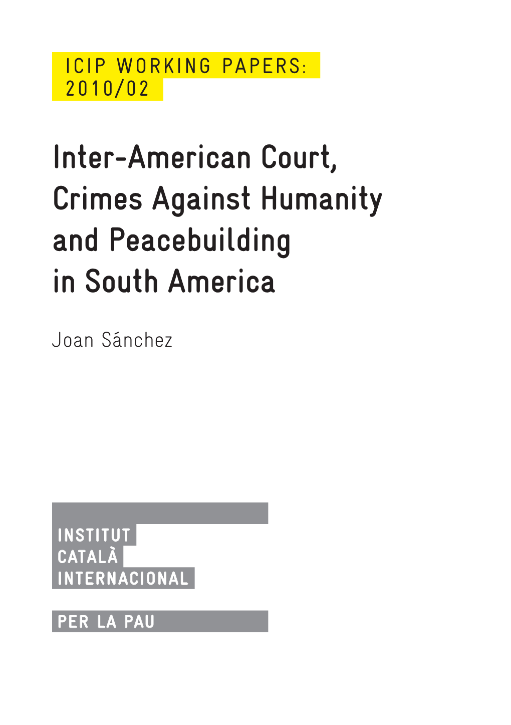 Inter-American Court, Crimes Against Humanity and Peacebuilding in South America