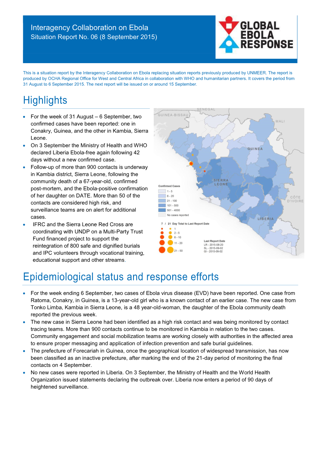 Highlights Epidemiological Status and Response Efforts