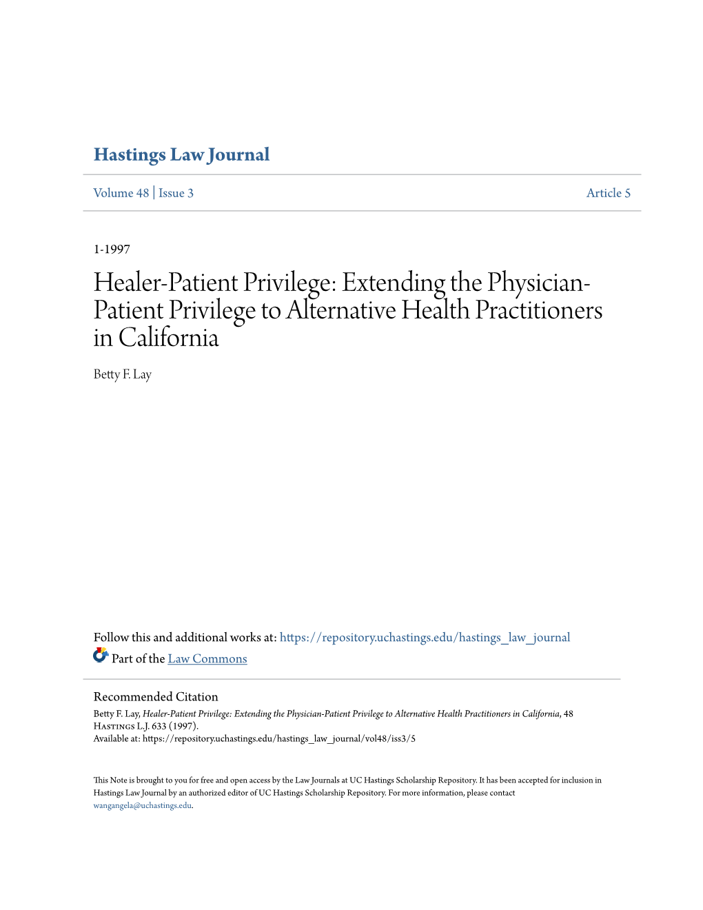 Extending the Physician-Patient Privilege to Alternative Health Practitioners in California, 48 Hastings L.J