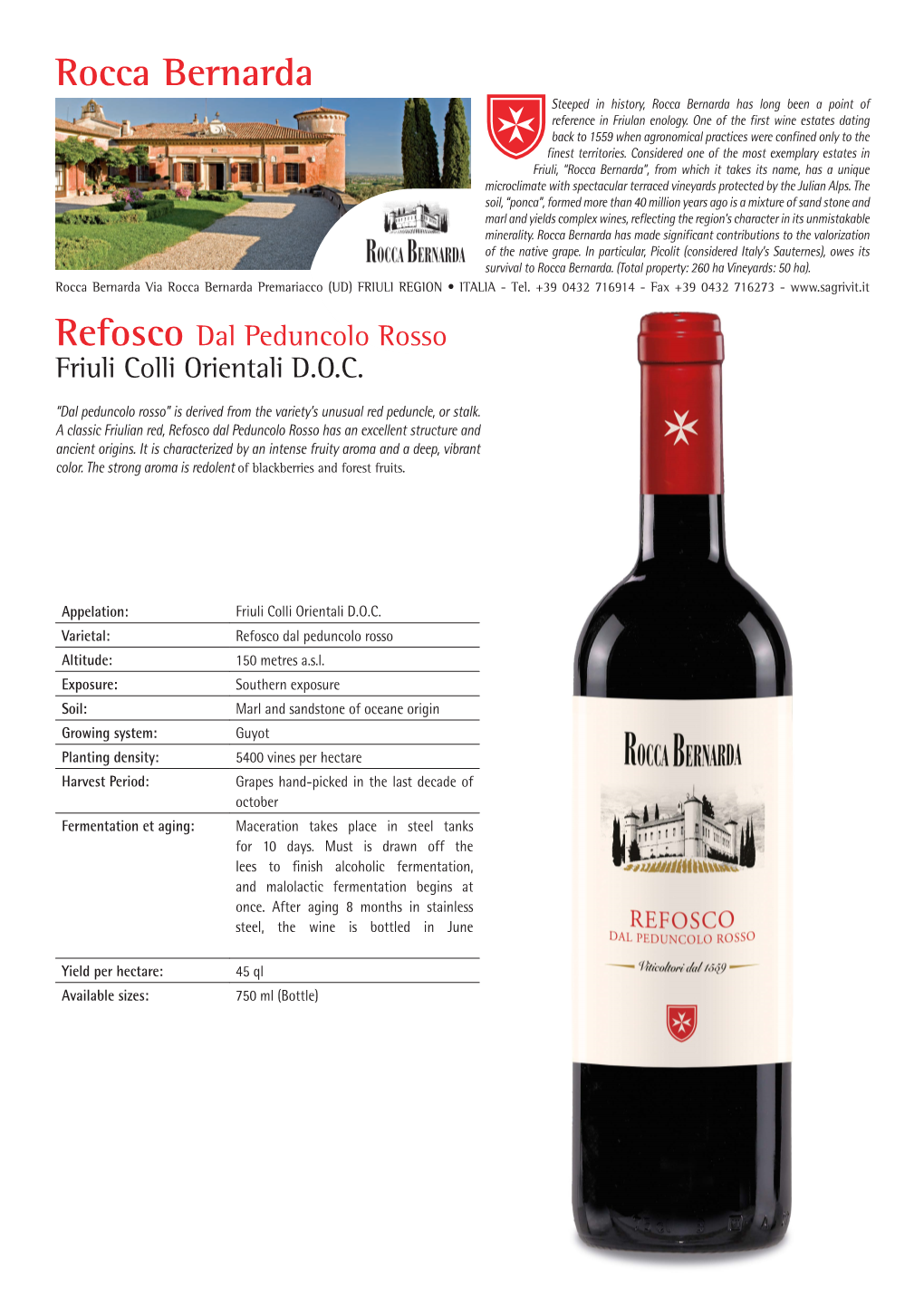 Rocca Bernarda Steeped in History, Rocca Bernarda Has Long Been a Point of Reference in Friulan Enology