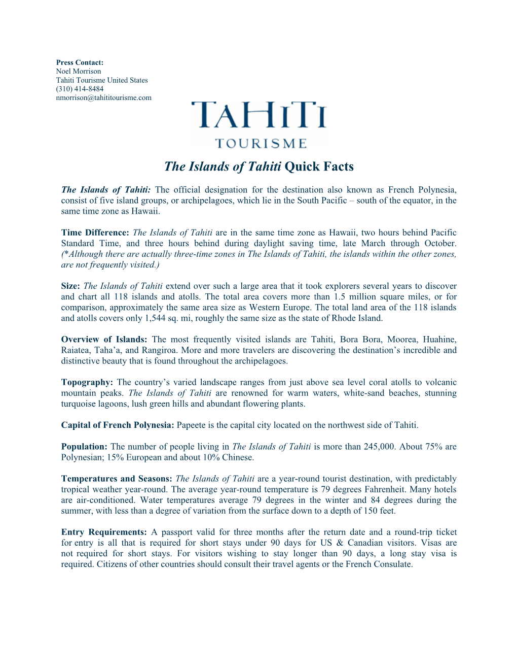 The Islands of Tahiti Quick Facts
