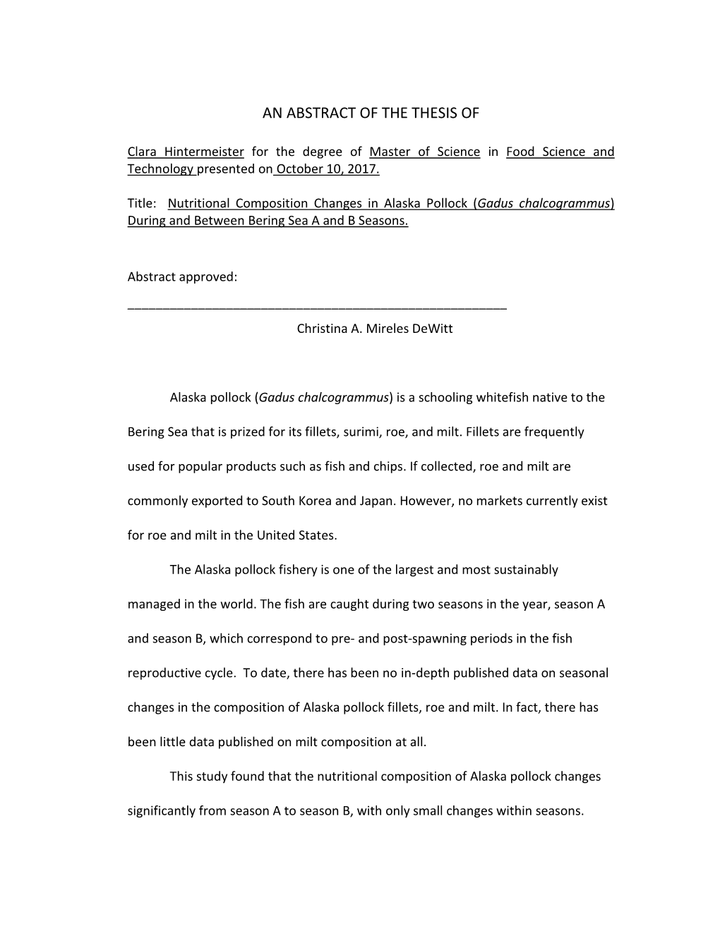 Nutritional Composition Changes in Alaska Pollock (Gadus Chalcogrammus) During and Between Bering Sea a and B Seasons