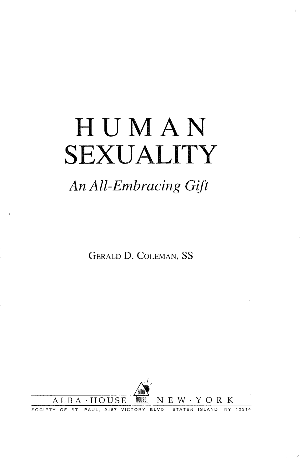 HUMAN SEXUALITY an All-Embracing Gift