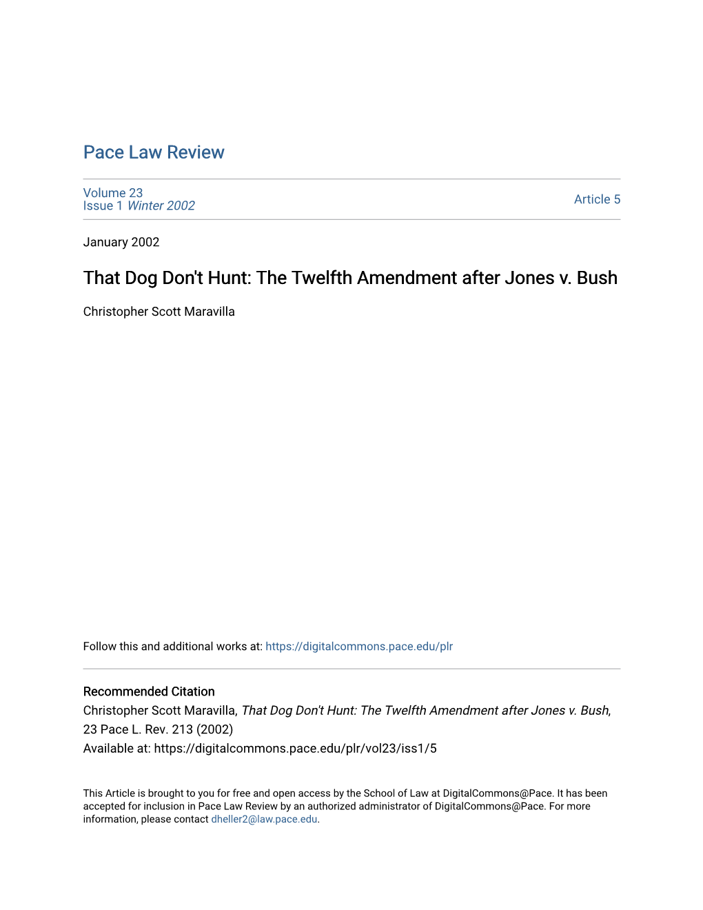 That Dog Don't Hunt: the Twelfth Amendment After Jones V. Bush