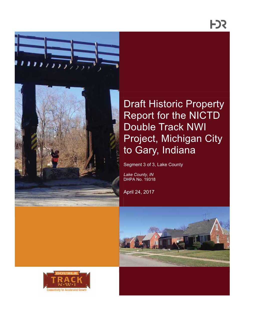 Draft Historic Property Report for the NICTD Double Track NWI Project, Michigan City to Gary, Indiana