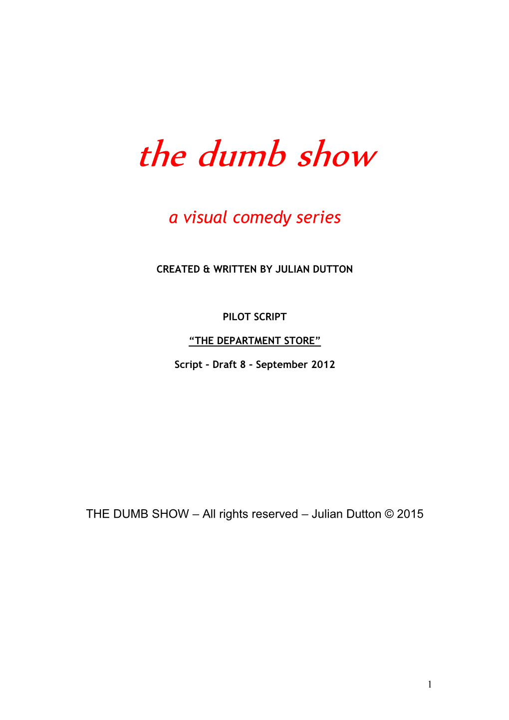 The Dumb Show – Pilot Script Dept. Store Sept 2012