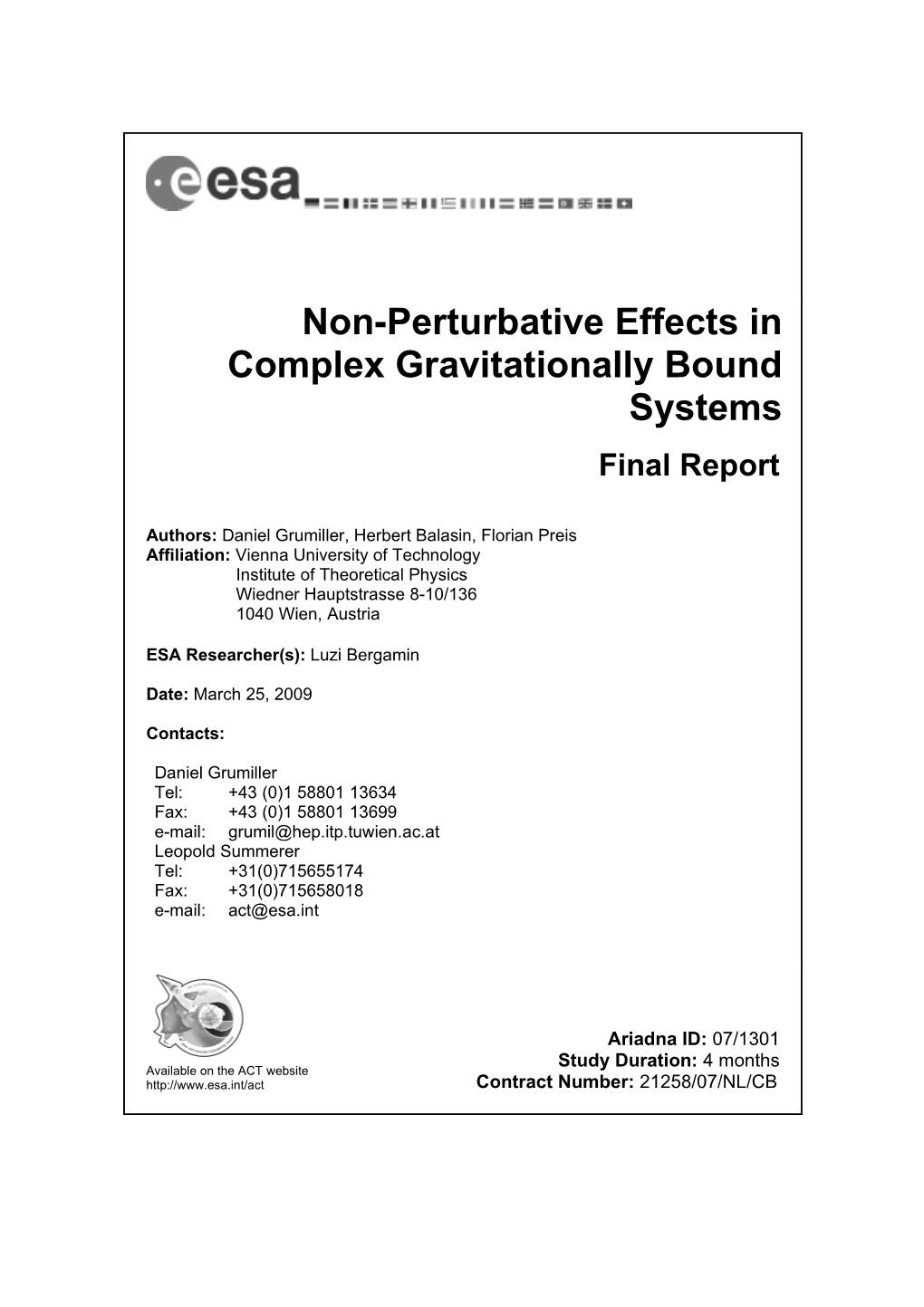 Non-Perturbative Effects in Complex Gravitationally Bound Systems Final Report