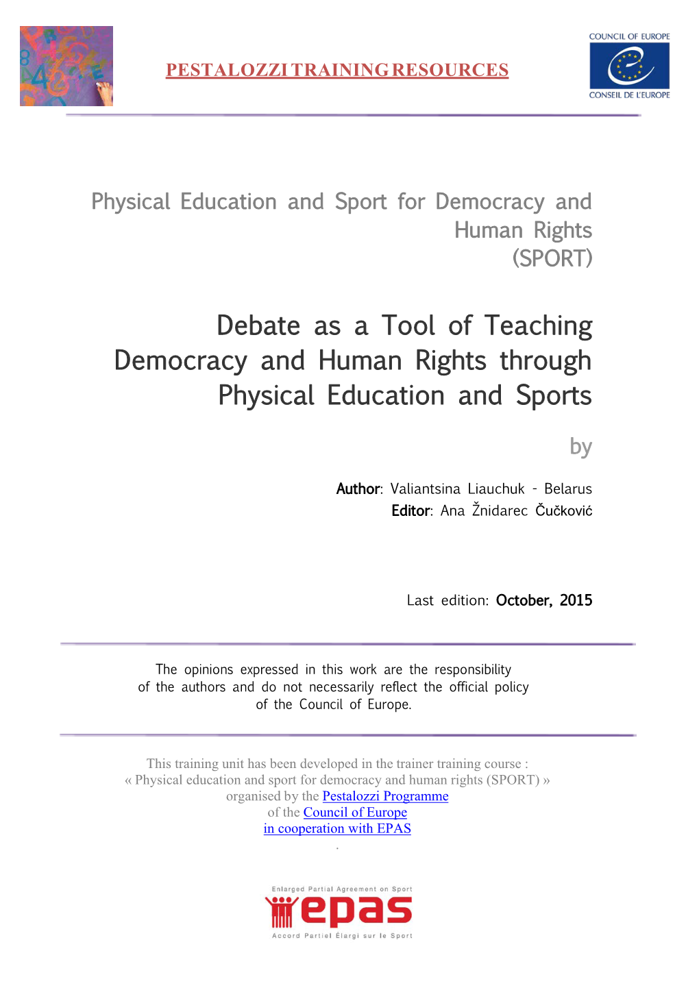 Debate As a Tool of Teaching Democracy and Human Rights Through Physical Education and Sports