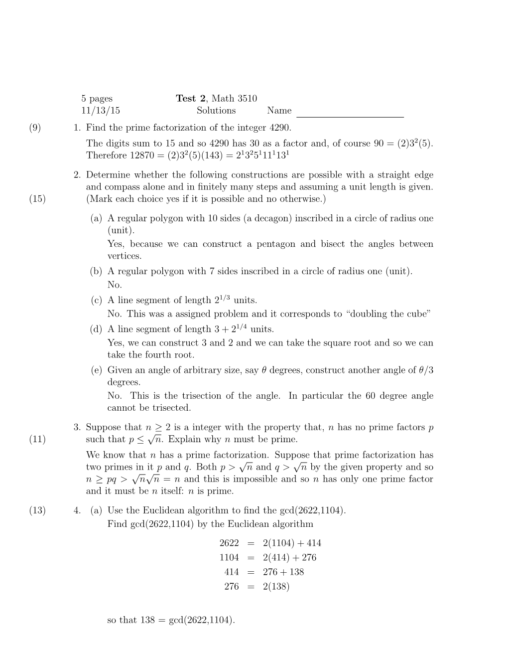 5 Pages Test 2, Math 3510 11/13/15 Solutions Name 1. Find the Prime