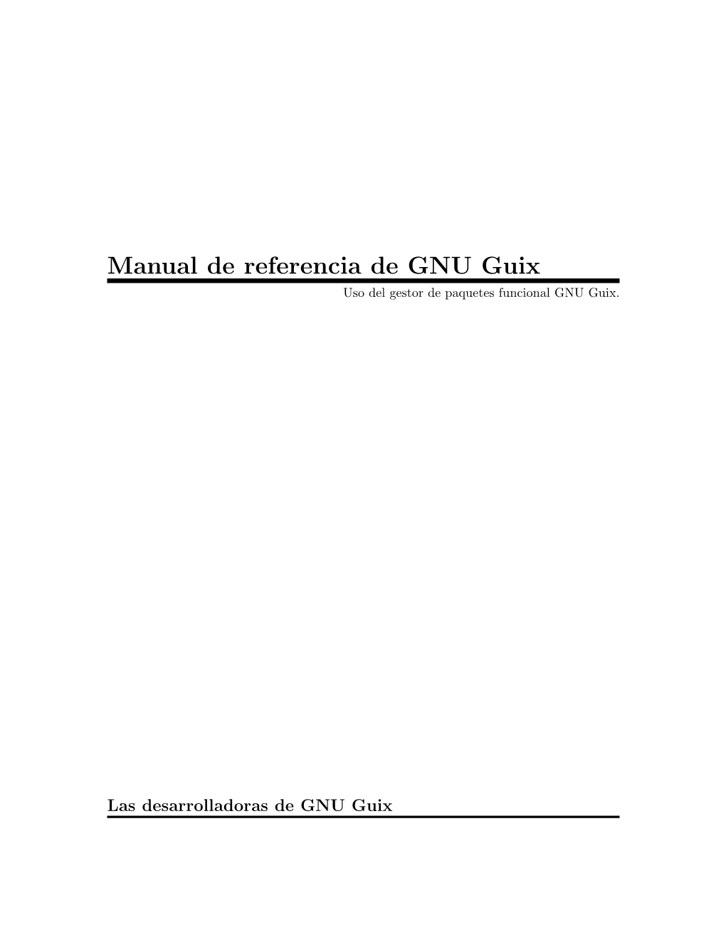 Manual De Referencia De GNU Guix Uso Del Gestor De Paquetes Funcional GNU Guix
